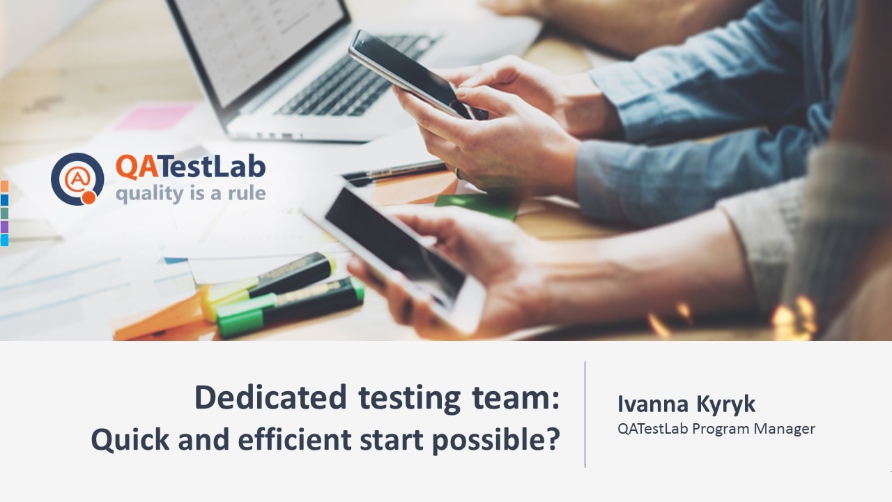 Dedicated testing team: Quick and efficient start possible?