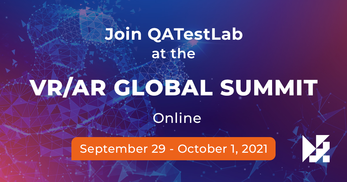QATestLab Heading to the VR/AR Global Summit 2021