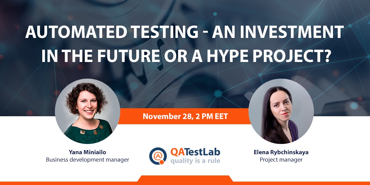 Automated testing - an investment in the future or a hype project