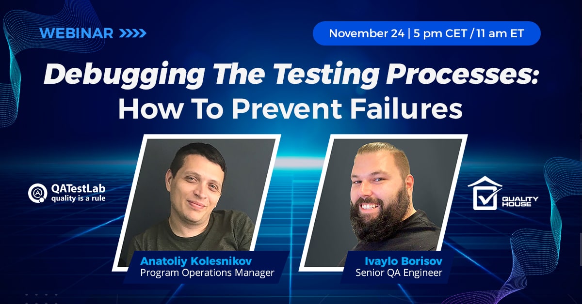 Debugging The Testing Process: How To Prevent Failures